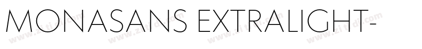MONASANS EXTRALIGHT字体转换
